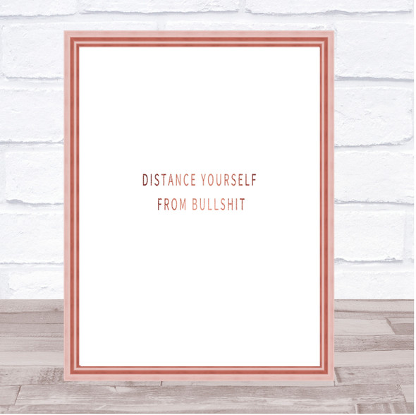 Distance Yourself Quote Print Poster Rose Gold Wall Art