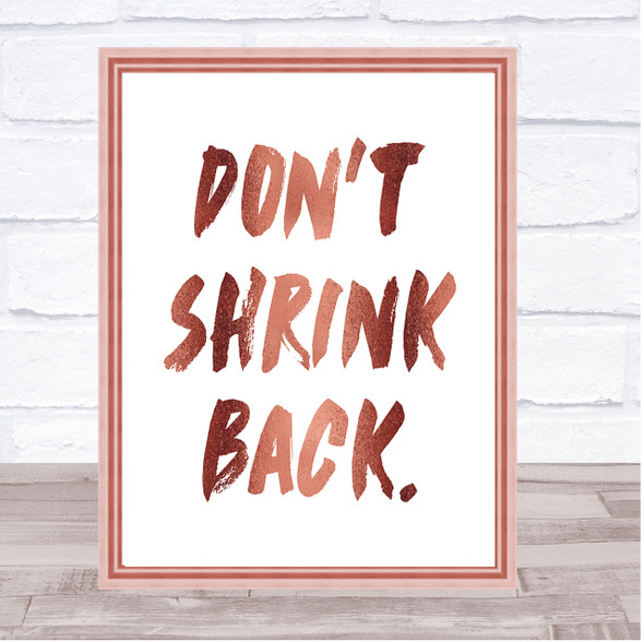 Don't Shrink Quote Print Poster Rose Gold Wall Art