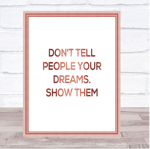 Don't Tell People Quote Print Poster Rose Gold Wall Art