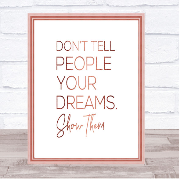 Don't Tell Quote Print Poster Rose Gold Wall Art