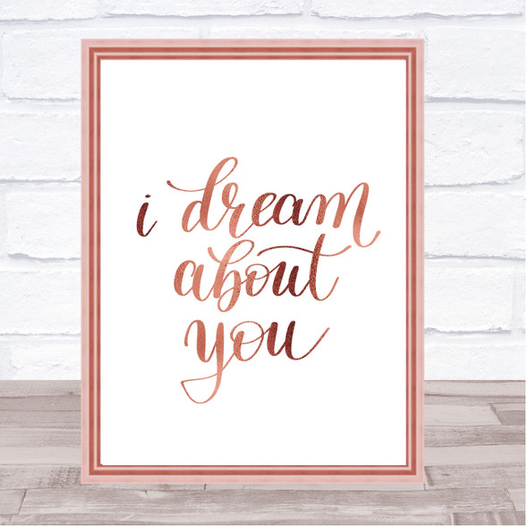 Dream About You Quote Print Poster Rose Gold Wall Art