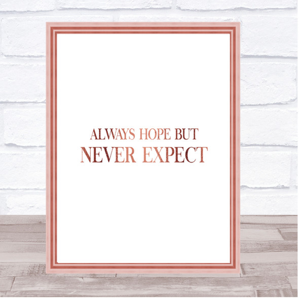 Always Hope Quote Print Poster Rose Gold Wall Art
