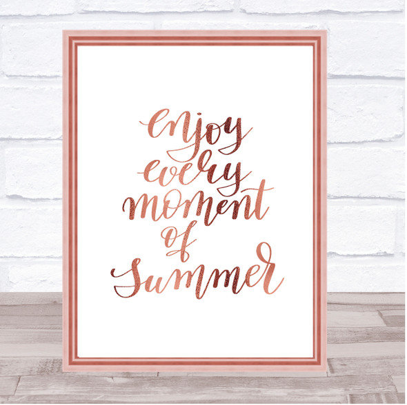 Enjoy Moment Summer Quote Print Poster Rose Gold Wall Art