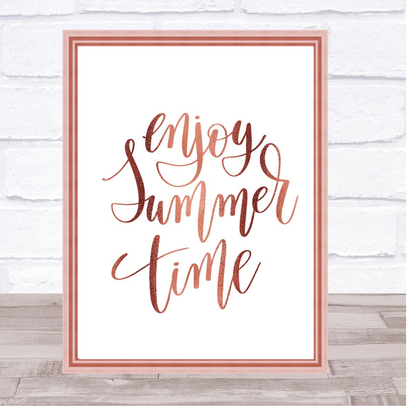 Enjoy Summer Time Quote Print Poster Rose Gold Wall Art