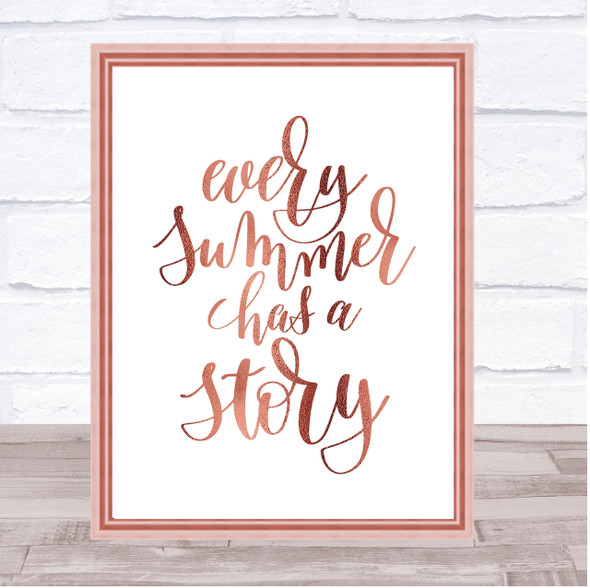 Every Summer Has A Story Quote Print Poster Rose Gold Wall Art