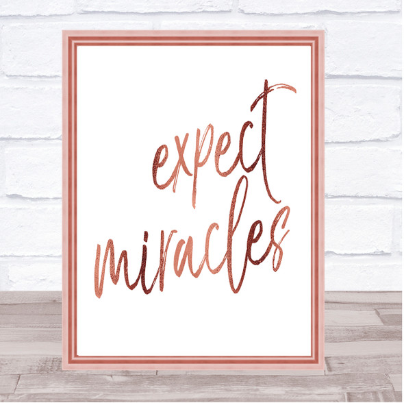 Expect Miracles Quote Print Poster Rose Gold Wall Art