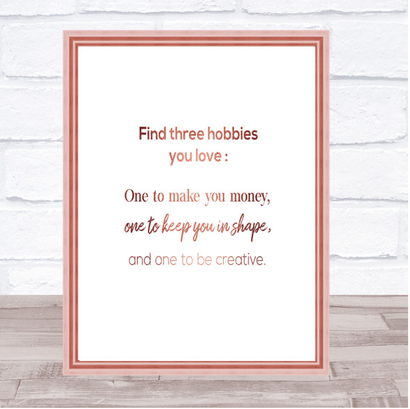 Find Three Hobbies Quote Print Poster Rose Gold Wall Art