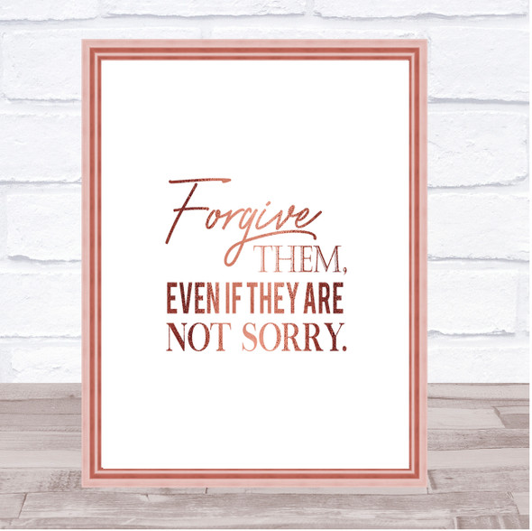 Forgive Them Quote Print Poster Rose Gold Wall Art