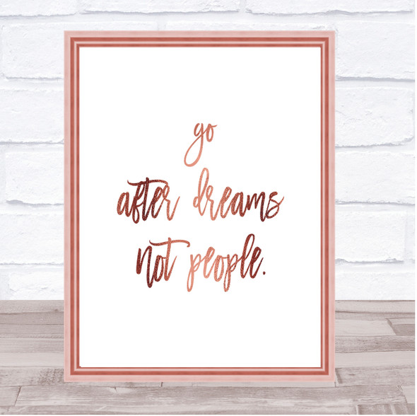 Go After Dreams Quote Print Poster Rose Gold Wall Art