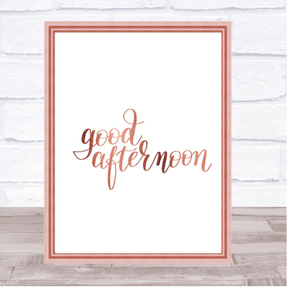 Good Afternoon Quote Print Poster Rose Gold Wall Art