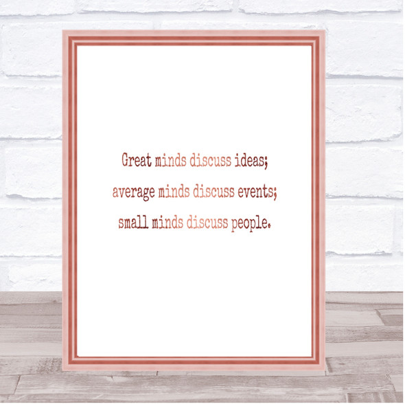 Great Minds Discuss Ideas Quote Print Poster Rose Gold Wall Art