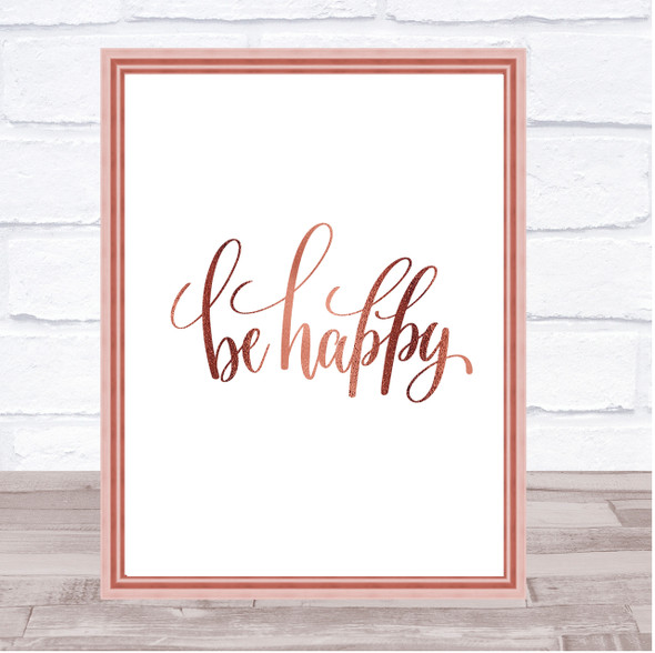 Happy Quote Print Poster Rose Gold Wall Art
