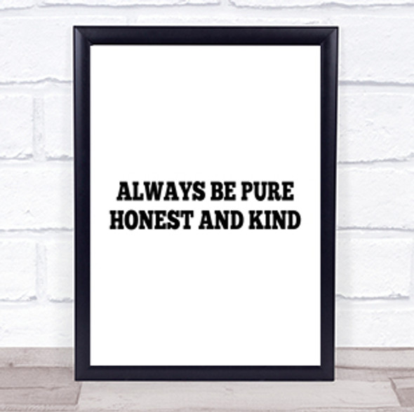 Honest And Kind Quote Print Poster Typography Word Art Picture