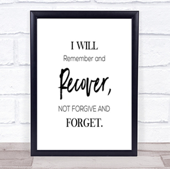 I Will Remember Quote Print Poster Typography Word Art Picture