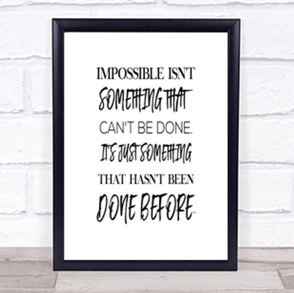 Impossible Quote Print Poster Typography Word Art Picture