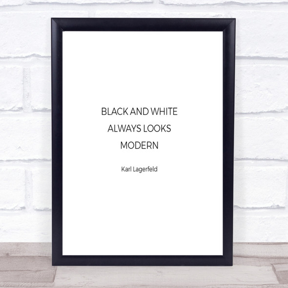 Karl Lagerfield Black And White Quote Print Poster Typography Word Art Picture