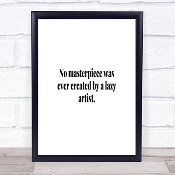 Lazy Artist Quote Print Poster Typography Word Art Picture