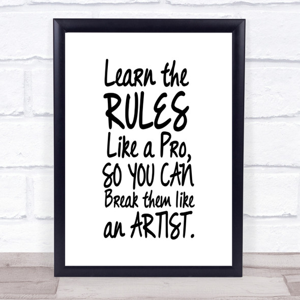 Learn The Rules Quote Print Poster Typography Word Art Picture