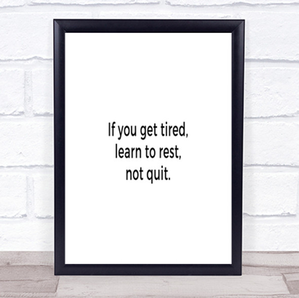 Learn To Rest Not Quit Quote Print Poster Typography Word Art Picture