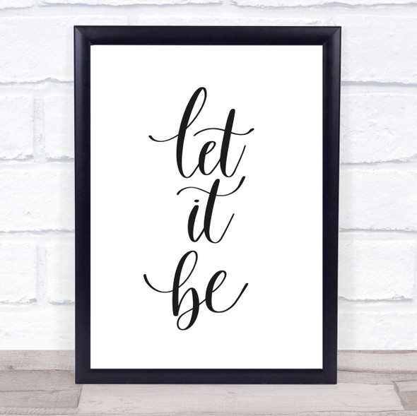 Let It Be Swirl Quote Print Poster Typography Word Art Picture