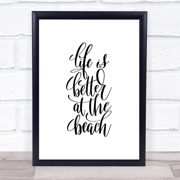 Life Better At Beach Quote Print Poster Typography Word Art Picture