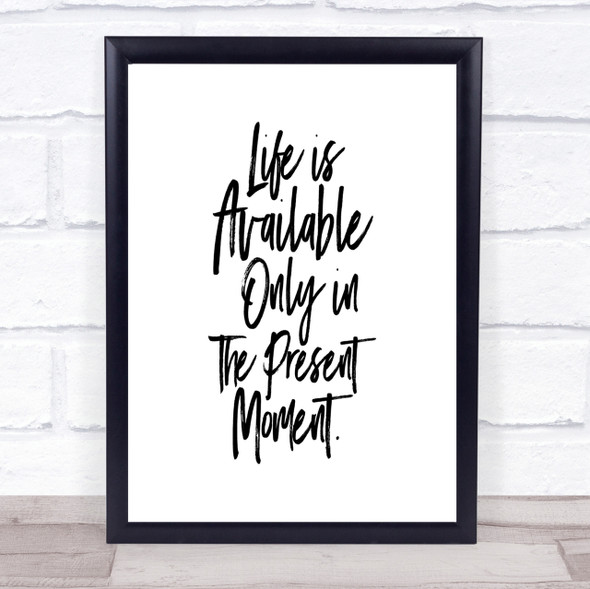 Life Is Available Quote Print Poster Typography Word Art Picture