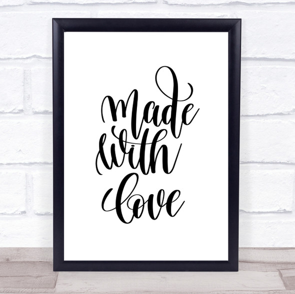 Made With Love Quote Print Poster Typography Word Art Picture