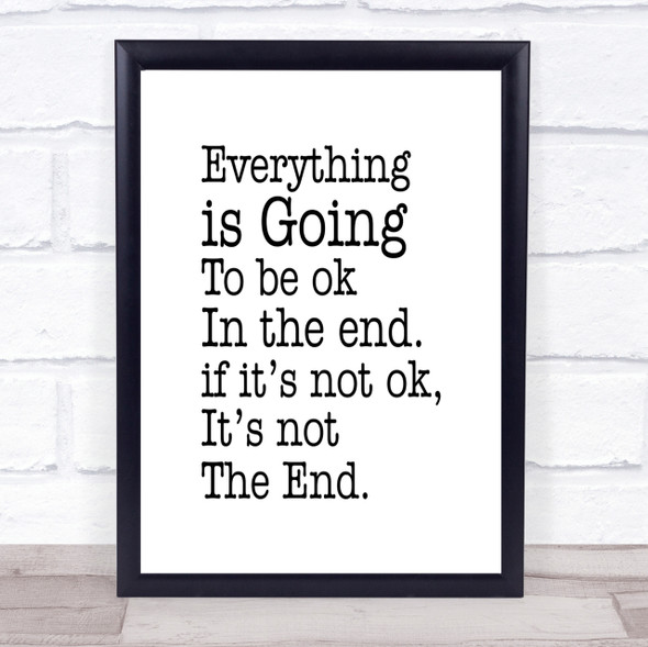 Not The End Quote Print Poster Typography Word Art Picture