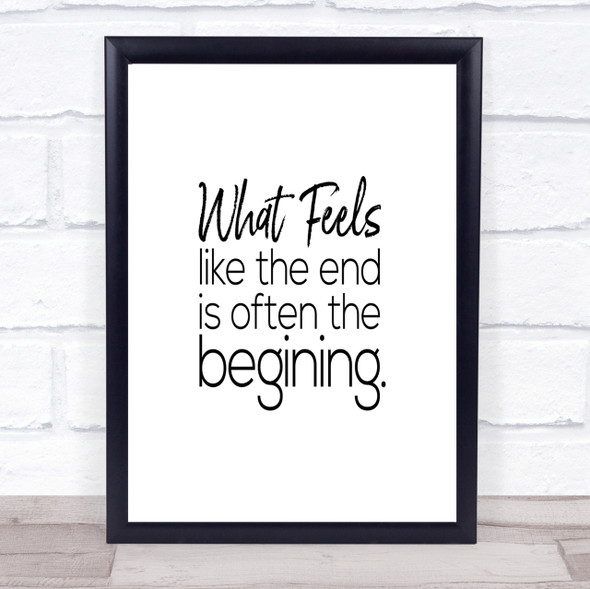 Often The Beginning Quote Print Poster Typography Word Art Picture