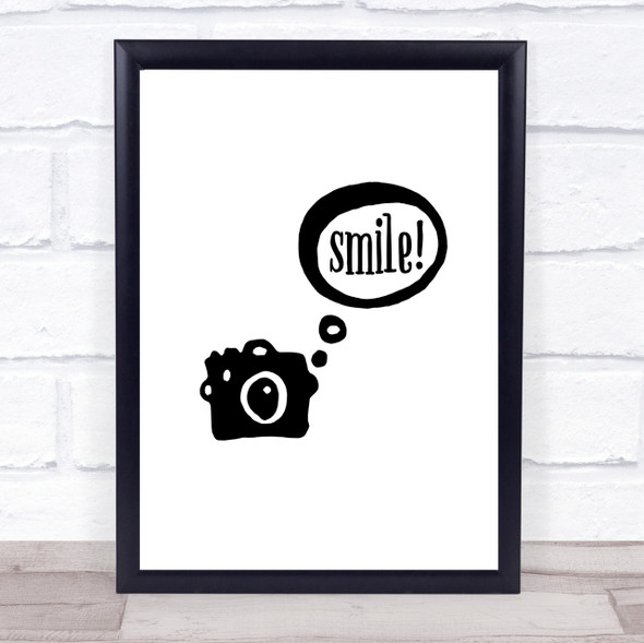 Smile Camera Quote Print Poster Typography Word Art Picture