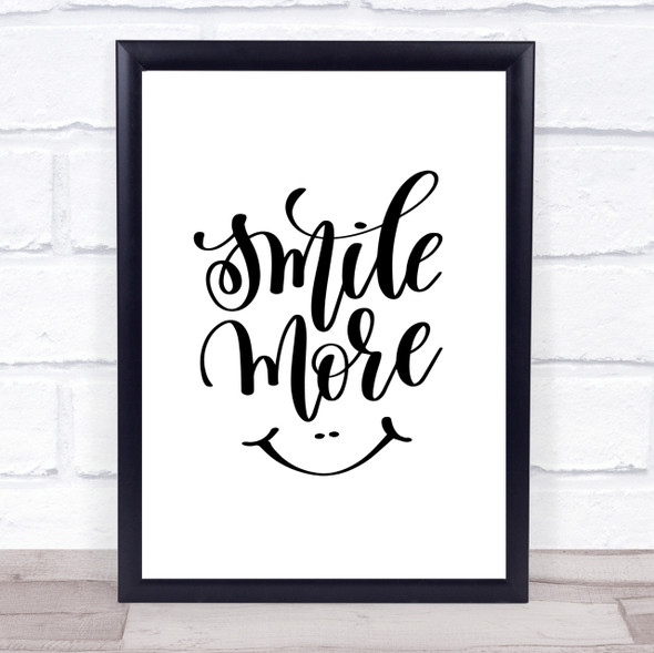 Smile More Quote Print Poster Typography Word Art Picture