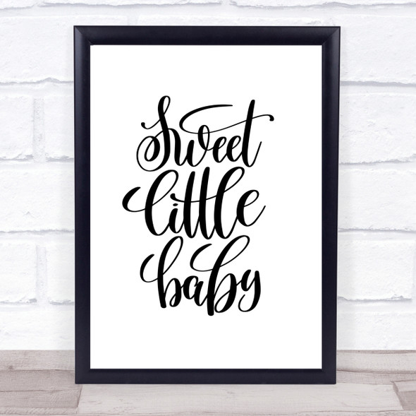 Sweet Little Baby Quote Print Poster Typography Word Art Picture