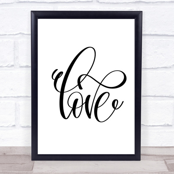 Swirly Love Quote Print Poster Typography Word Art Picture