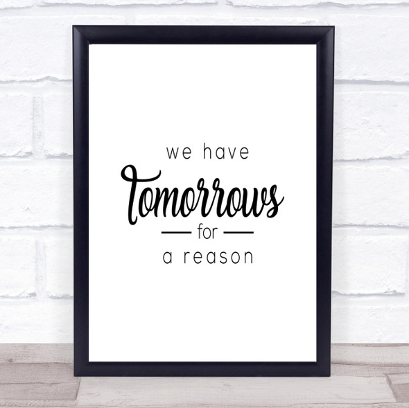 Tomorrows Quote Print Poster Typography Word Art Picture