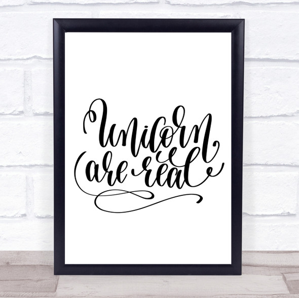 Unicorn Are Real Quote Print Poster Typography Word Art Picture