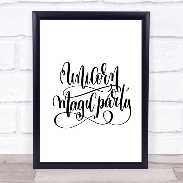 Unicorn Party Quote Print Poster Typography Word Art Picture