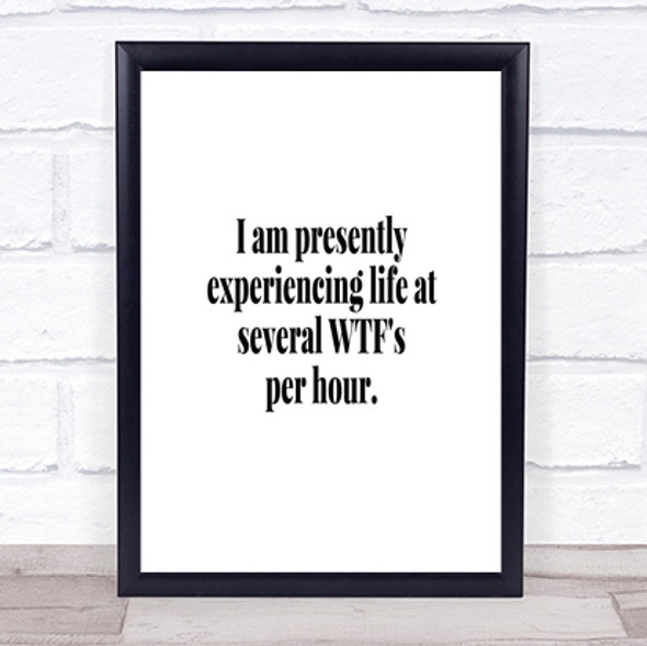 Wtf'S Per Hour Quote Print Poster Typography Word Art Picture
