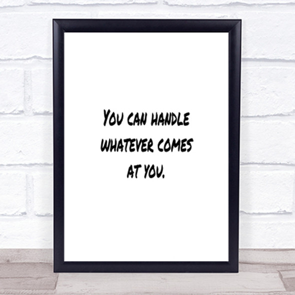 You Can Handle Whatever Quote Print Poster Typography Word Art Picture