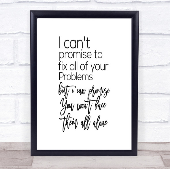 Cant Promise Quote Print Poster Typography Word Art Picture