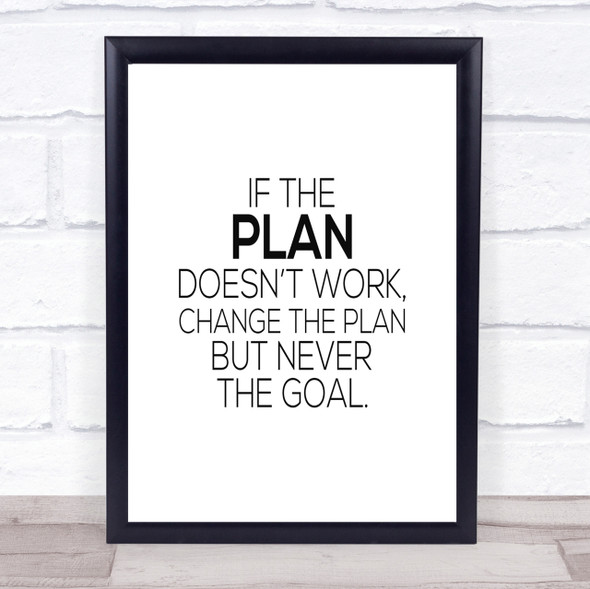 Change The Plan Quote Print Poster Typography Word Art Picture