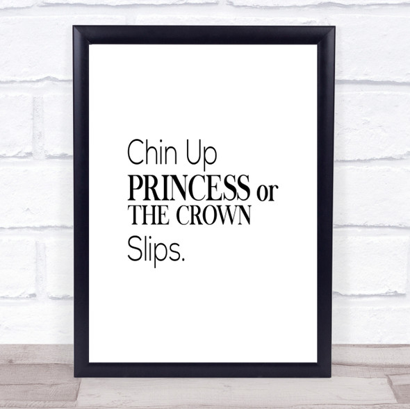 Chin Up Quote Print Poster Typography Word Art Picture