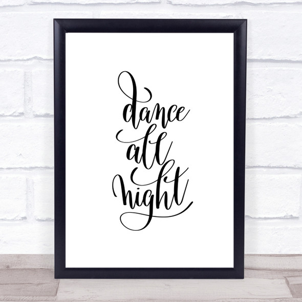 Dance Night Quote Print Poster Typography Word Art Picture