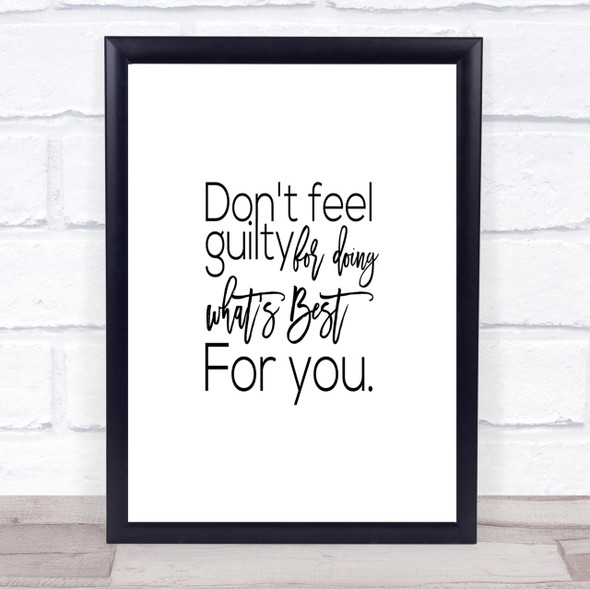 Don't Feel Guilty Quote Print Poster Typography Word Art Picture