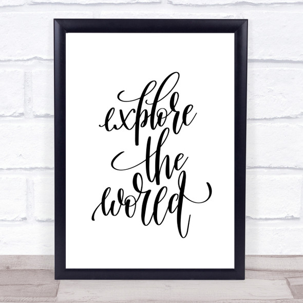 Explore The World Quote Print Poster Typography Word Art Picture