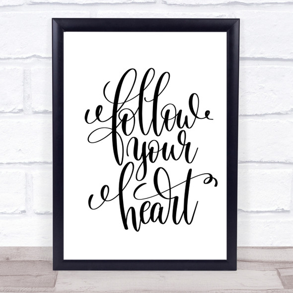 Follow Heart] Quote Print Poster Typography Word Art Picture