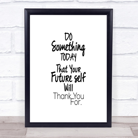 Future Self Quote Print Poster Typography Word Art Picture