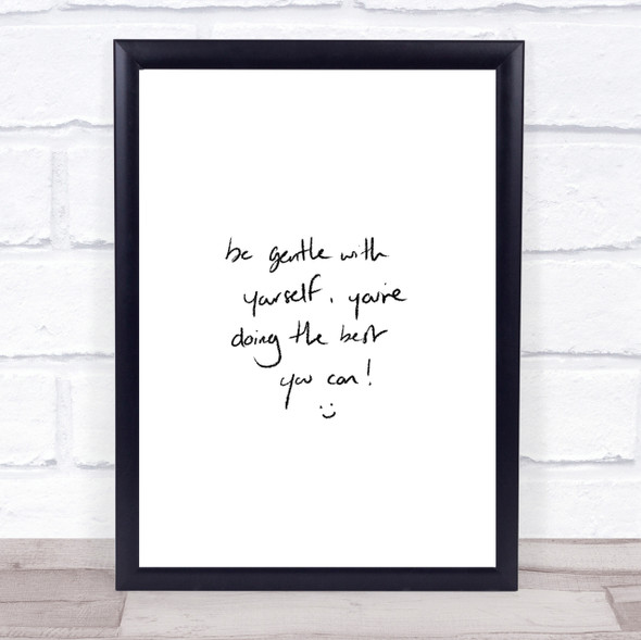 Gentle With Yourself Quote Print Poster Typography Word Art Picture