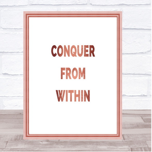 Conquer From Within Quote Print Picture
