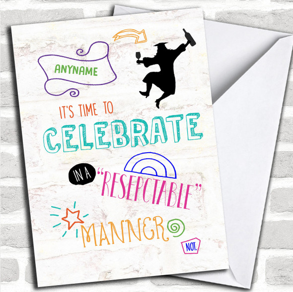 Funny Respectable Celebrate Wine Personalized Graduation Card
