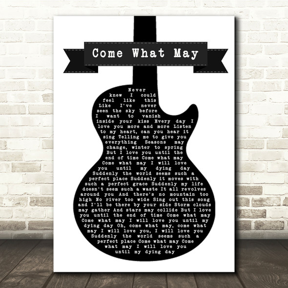 Alfie Boe And Kerry Ellis Come What May Black & White Guitar Song Lyric Print